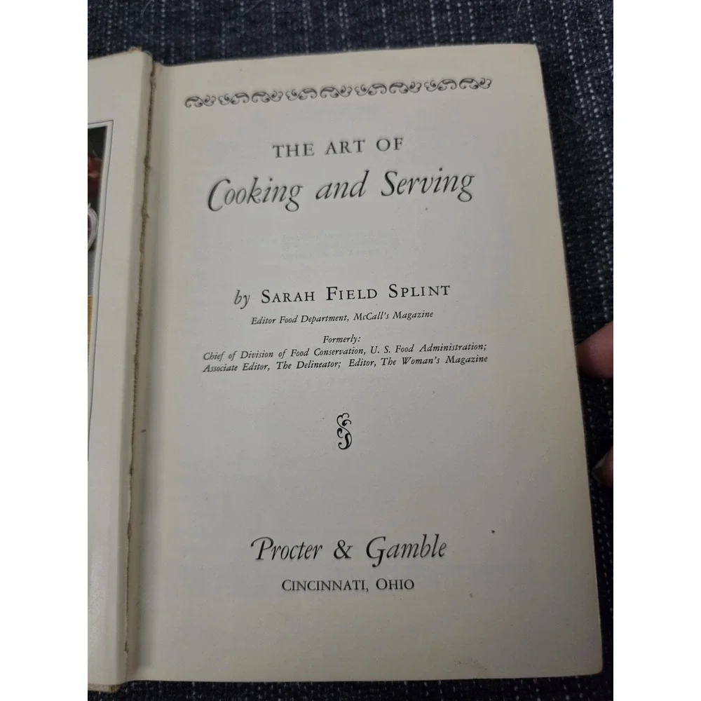 VINTAGE The Art of Cooking and Serving 1938 Sarah Field Splint Procter Gamble HC